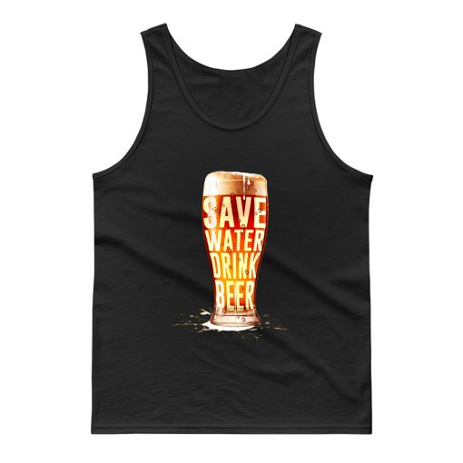 Save Water Drink Beer Tank Top