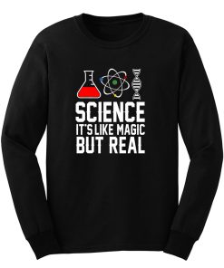 Science Its Like Magic Long Sleeve