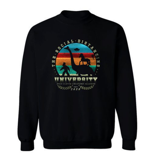 Social Distancing University Sweatshirt