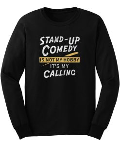 Stand Up Comedian Long Sleeve