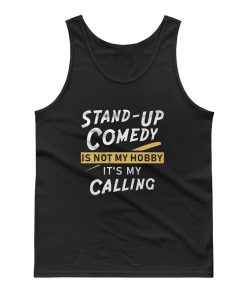Stand Up Comedian Tank Top