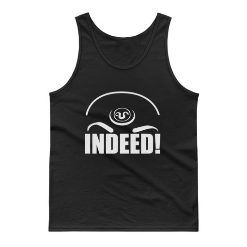 Stargate Sg1 Tealc Indeed Quote Tv Series Tank Top