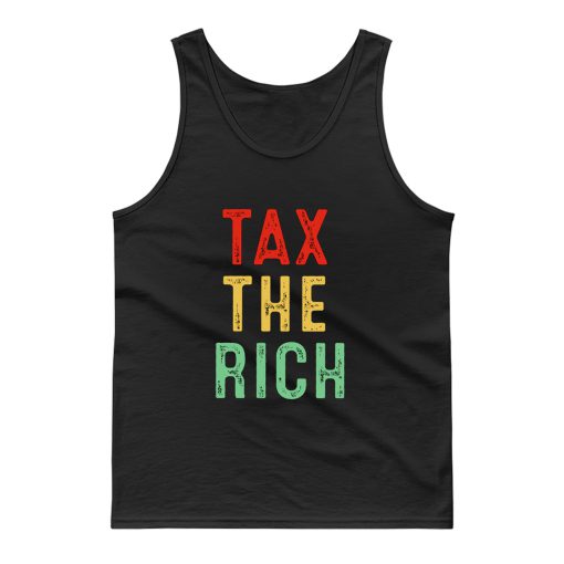 Tax The Rich Tank Top