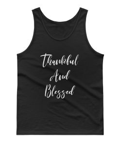 Thankful And Blessed Tank Top