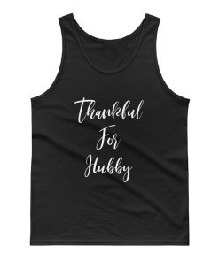 Thankful For Hubby Tank Top