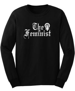 The Feminist Long Sleeve