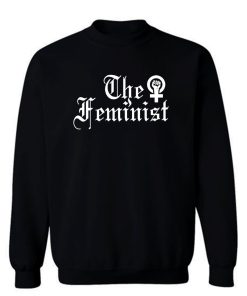 The Feminist Sweatshirt