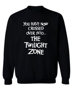 The Twilight Zone Sweatshirt