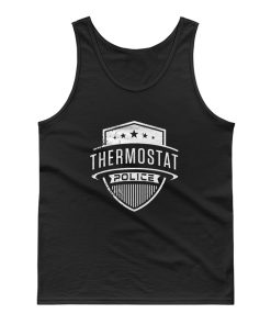 Thermostat Police Tank Top