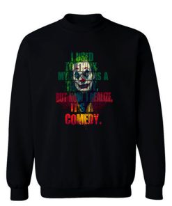 Tragedy Comedy Sweatshirt