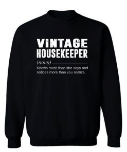 Vintage Housekeeper Noun Knows More Than She Say Sweatshirt