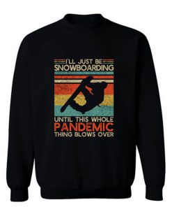 Vintage Snowboard Sweatshirt
