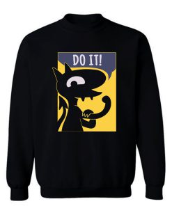 We Can Do It Sweatshirt