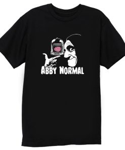 Abby Normal T Shirt