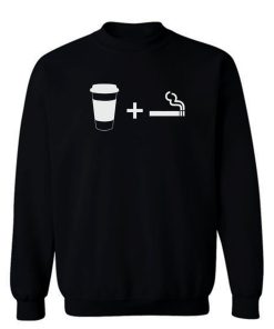 Coffee Cigarettes Sweatshirt