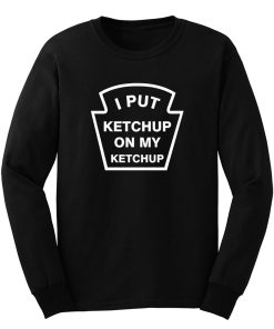 I Mettre Ketchup On My Ketchup Enfants Long Sleeve