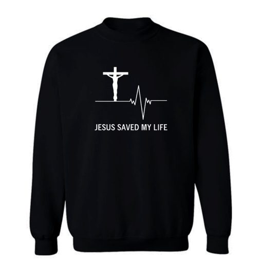 Jesus Saved My Life Hoodie Christian Religion Faith God Sweatshirt
