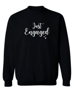 Just Married Engaged Sweatshirt