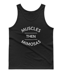 Muscle Then Mimosas Tank Top