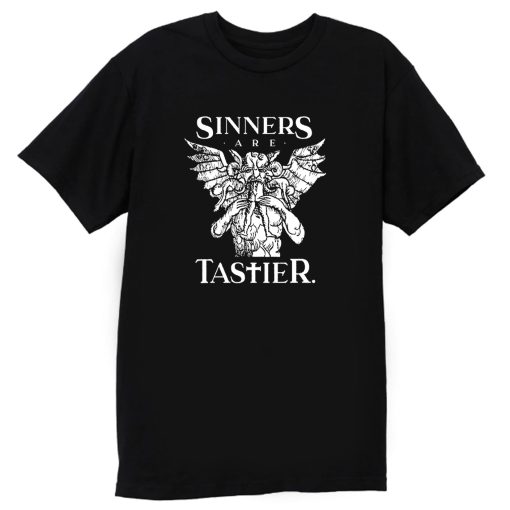 Sinners Are Tastier T Shirt
