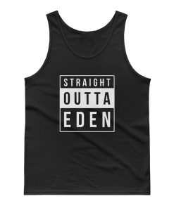 Straight Outta Eden Tank Top