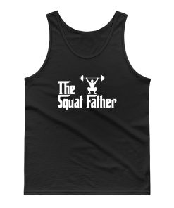 The Squat Father Fathers Day Tank Top