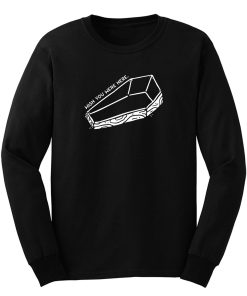 Wish You Were Here Coffin Long Sleeve