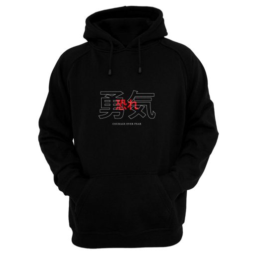 Courage Over Fear Hoodie