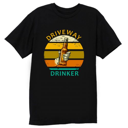 Driveway Drinking Distancing T Shirt