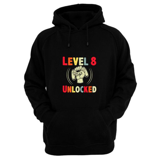 Level 8 Unlocked Video Game 8th Birthday Hoodie