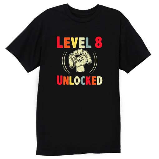 Level 8 Unlocked Video Game 8th Birthday T Shirt