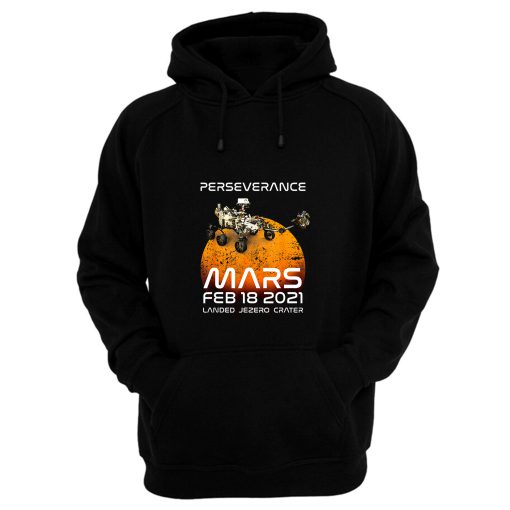 Perseverance Mars Rover Landing 2021 Nasa Mission Hoodie