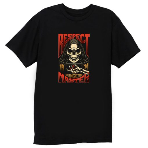 Respect The Dungeon Master T Shirt