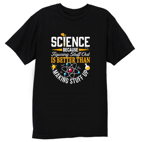 Science Is Real Science T Shirt