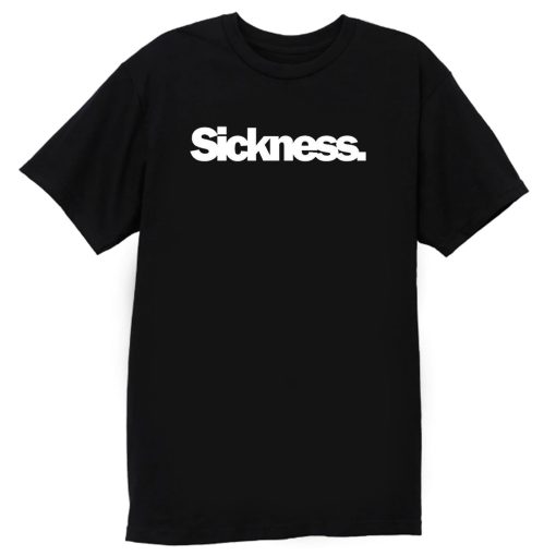 Sickness Logo T Shirt