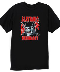 Slayer Slaytanic Wermacht T Shirt