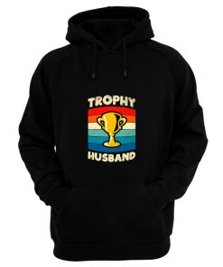 Trophy Husband Hoodie