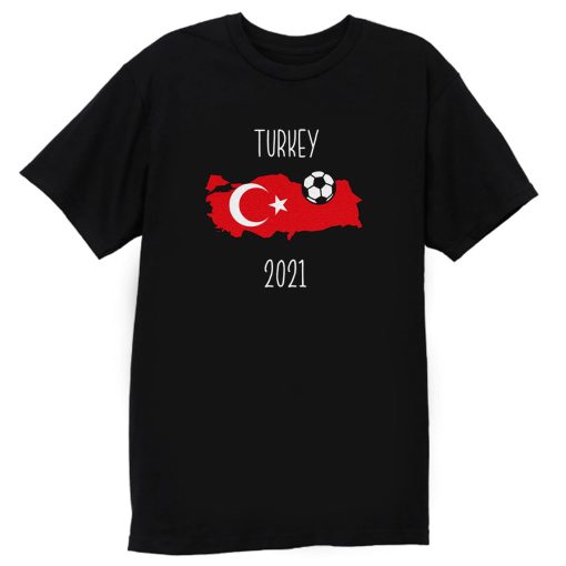 Turkey Euro 2021 T Shirt