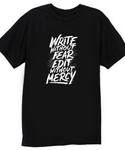 Write Without Fear T Shirt